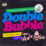 Double Bubble & Kurnel MC - Riduculous (feat. Kurnel MC) (Gramophone Soul Remix)