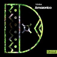 Y.O.G.A. - Amazonico (Original Mix)