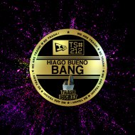 Hiago Bueno - Bang (Original Mix)