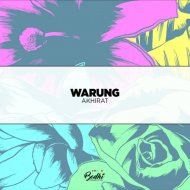Warung - Akhirat (Original Mix)