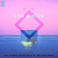 Low & High - The Best For U (Original Mix)