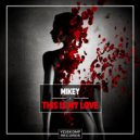 MiKey - This Is My Love (Original Mix)