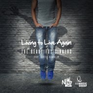 The Beautiful Sinners - Living To Live Again Feat. Curtis Clark Jr (Club Mix)