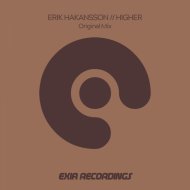 Erik Hakansson - Higher (Original Mix)