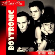 Boytronic - Hold On (UUSVAN Remix)