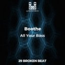 Boothe - All Your Bass (Original Mix)