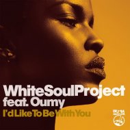 White Soul Projec feat. Oumy - I\'d Like to Be with You (Remix Vocal)