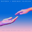 Matoma & Enrique Iglesias Ft. Konshens - I Don\'t Dance (Original Mix)