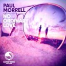 Paul Morrell - No Ordinary Love (K-Klass Remix)