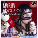 MARUV - Focus on me (Dj Vatolin Remix)