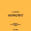 A. Rassevich - Unshakeable (Vetlove & Mike Drozdov Remix)