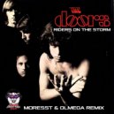 The Doors - Riders On The Storm (Morest & Olmega Remix)