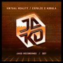Expulze & N3bula - Virtual Reality (Original Mix)