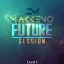 Makkeno - Future Session #5 ()
