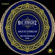 Kike Henriquez - Back To The Stereo (Original Mix)