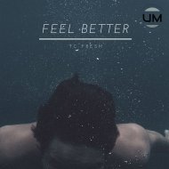 TC Fresh - Feel Better (Original Mix)