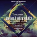 Sergey lavrinenko - Another Reality vol.003 @ Live Dj Set Graal Radio Faces 06,12,2018 ()