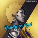 Dj Dark & MD Dj - Ready or Not (Rework Extended)