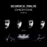 Bad Company UK feat. Sitka - Primal Fire (oneBYone Remix)