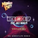 Nick Reach Up feat. Jazz Morley - Dreaming (Original Mix)