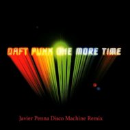 Daft Punk - One More Time (Javier Penna Disco Machine Remix)