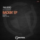 Ralvero - Backin\' (Original Mix)