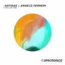 Hatiras & Angelo Ferreri - Soul On Fire (Original Mix)