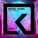 Michel Young - Talk Talk (Original mix)