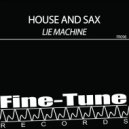 House And Sax - Lie Machine (Original Mix)
