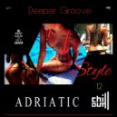 UUSVAN - ADRIATIC CHILL # 12 (Deeper Groove Style 2k19)