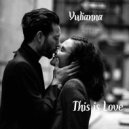 Yulianna - This Is Love ()