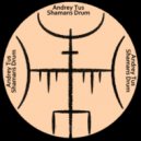 AndreyTus - Shamans Drum # 98 (podcast)