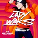 Lady Waks + Breaking System - Record Club #548 (13-09-2019)