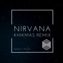 Sanch & Touch - Nirvana (Remix)
