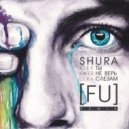 Shura, Lera, Alex Kafer - Ты не верь слезам (Freaks United vision 2020)
