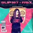 Slip 187 & RØX - Boom Baby (Original Mix)