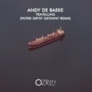 Andy De Baeke - Travelling (Patrik Gryst Getaway Remix)