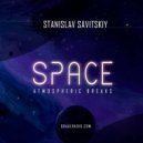 Stanislav Savitskiy - Space Atmospheric Breaks Part 32 ()