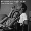 Maverick Sabre feat. Jorja Smith - Slow Down (Frank La Costa Remix)