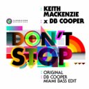 Keith MacKenzie & DB Cooper - Don\'t Stop (Original Mix)