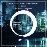 Stephan Crown - Sound Of Techno 2020 After Mix (Original Mix)