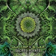 Owntrip & STLKR - Sacred Plants (Original Mix)