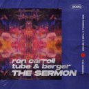 Tube & Berger feat. Ron Carroll - The Sermon (Extended Mix)