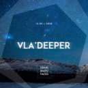Vla\'deeper - Graal Radio Faces (11.03.2020) ()