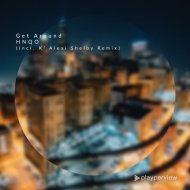 HNQO - Get Around (K Alexi Shelby Remix)