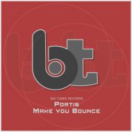 Portis - Make you Bounce (Original Mix)