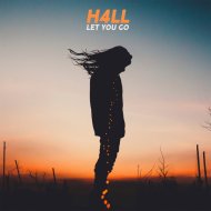 H4LL - Let You Go (Extended Mix)