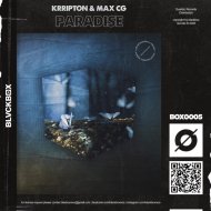 Krripton & Max CG - Paradise (Original Mix)