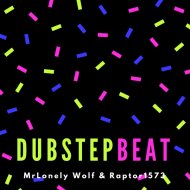 MrLonely Wolf & Raptor1573 - Dubstep Beat (Raptor1573 Remix)