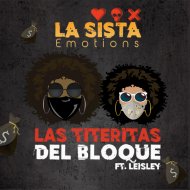 La Sista & Leisley - Las Titeritas del Bloque (feat. Leisley) (Original Mix)